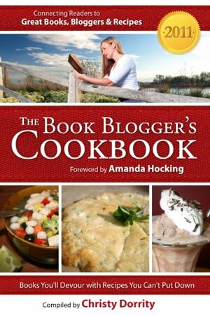 The 2011 Book Blogger's Cookbook by Christy Dorrity, Devon Dorrity, Amanda Hocking