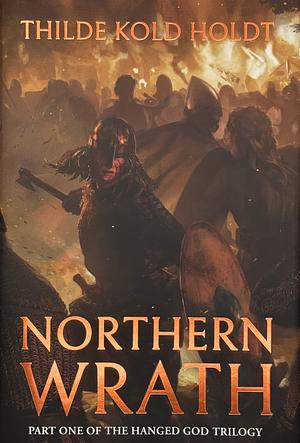 Northern Wrath by Thilde Kold Holdt