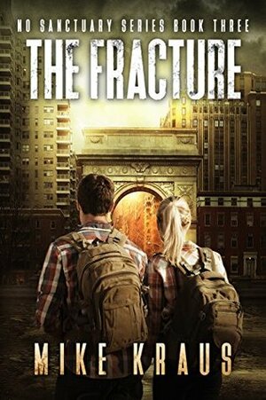 The Fracture by Mike Kraus