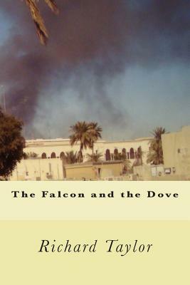 The Falcon and the Dove by Richard Taylor
