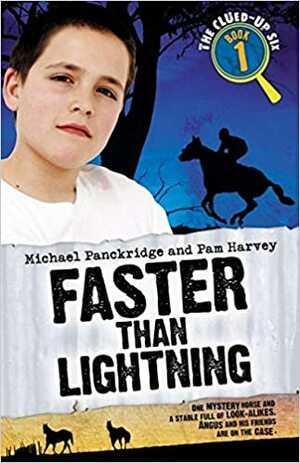 Faster Than Lightning by Pam Harvey, Michael Panckridge