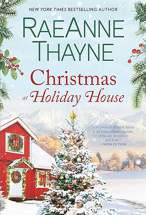 Christmas at Holiday House by RaeAnne Thayne