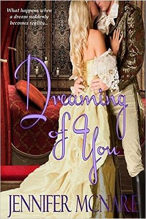 Dreaming of You by Jennifer McNare