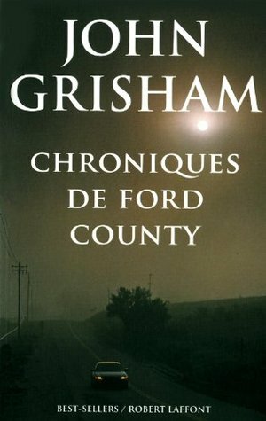 Chroniques de Ford County by John Grisham