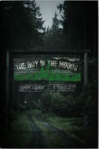The Boy in the Woods by Scott Thomas