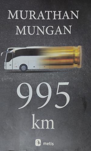 995 km by Murathan Mungan