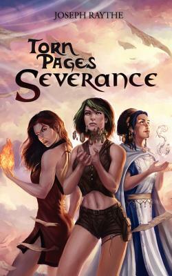 Severance (Torn Pages) by Joseph Raythe