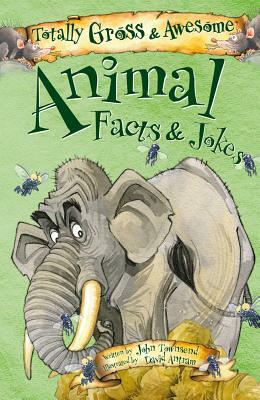 Animal Facts & Jokes by John Townsend