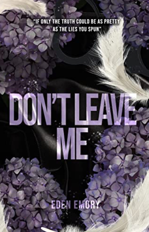 Don't Leave Me by Eden Emory