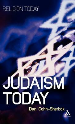 Judaism Today: An Introduction by Daniel C. Cohn-Sherbok, Dan Cohn-Sherbok