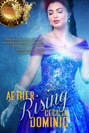 Aether Rising by Cecilia Dominic