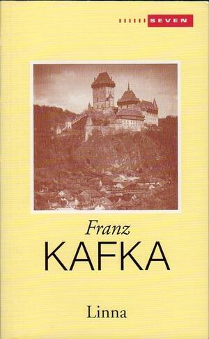 Linna by Franz Kafka