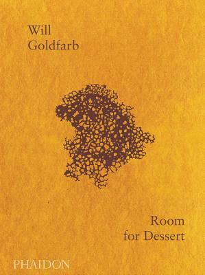 Room for Dessert by Albert Adrià, Will Goldfarb, Martin Westlake