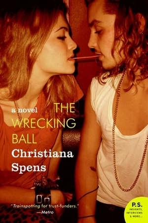 The Wrecking Ball by C Spens