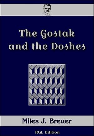 The Gostak and the Doshes by Miles John Breuer