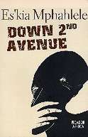 Down Second Avenue: Growing Up in a South African Ghetto by Es'kia Mphahlele, Es'kia Mphahlele