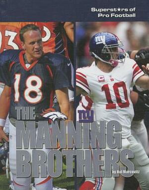 The Manning Brothers by Hal Marcovitz