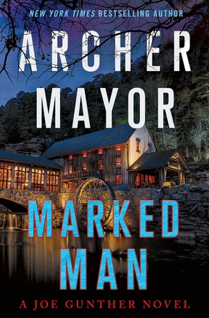Marked Man by Archer Mayor, Archer Mayor