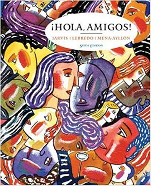 Hola Amigos! by Ana C. Jarvis