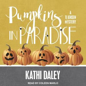 Pumpkins in Paradise by Kathi Daley