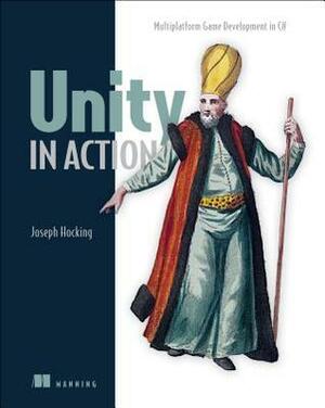 Unity in Action by Joseph Hocking