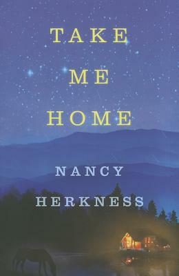 Take Me Home by Nancy Herkness