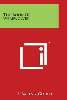 The Book of Werewolves by Sabine Baring-Gould