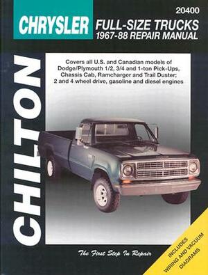 Chrysler Full-Size Trucks, 1967-88 by Chilton Automotive Books, Chilton, The Nichols/Chilton