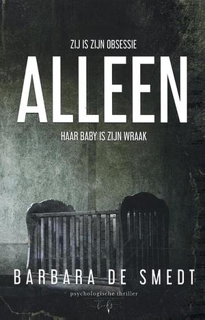 Alleen by Barbara De Smedt