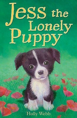 Jess the Lonely Puppy by Holly Webb, Sophy Williams
