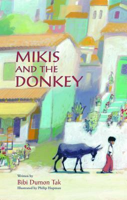 Mikis and the Donkey by Philip Hopman, Bibi Dumon Tak, Laura Watkinson