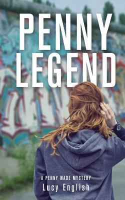 Penny Legend by Lucy English