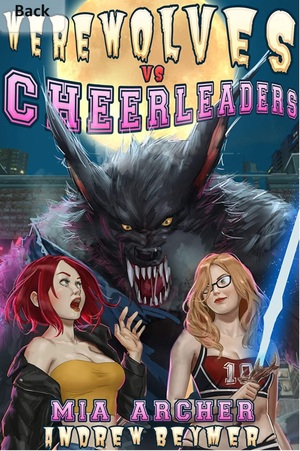 Werewolves vs Cheerleaders by Mia Archer, Andrew Beymer