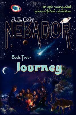 NEBADOR Book Two: Journey: (Global Edition) by 