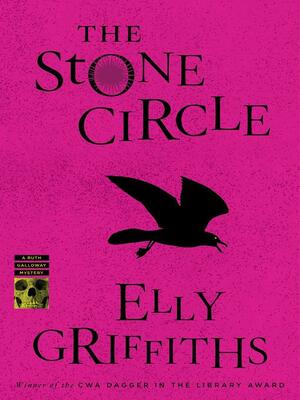 The Stone Circle by Elly Griffiths