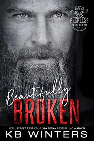 Beautifully Broken by K.B. Winters