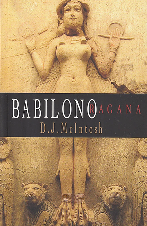 Babilono ragana by D.J. McIntosh