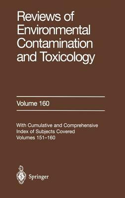 Reviews of Environmental Contamination and Toxicology: Continuation of Residue Reviews by George W. Ware