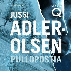 Pullopostia by Jussi Adler-Olsen