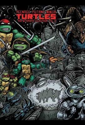 Teenage Mutant Ninja Turtles: The Ultimate Collection, Volume 2 by Kevin Eastman