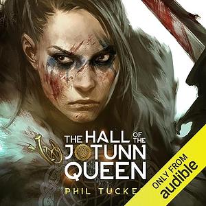 The Hall of the Jotunn Queen by Phil Tucker