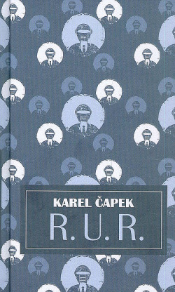 R.U.R. by Karel Čapek