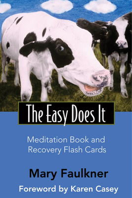 Easy Does It Meditation Book and Recovery Flash Cards [With Flash Cards] by Mary Faulkner