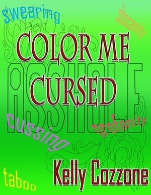 Color Me Cursed by Kelly Cozzone