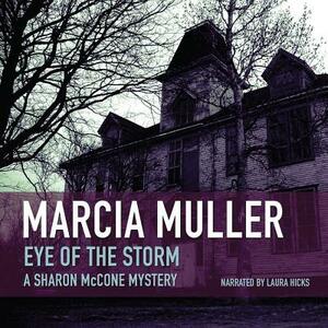 Eye of the Storm by Marcia Muller