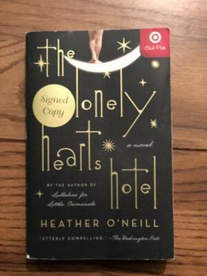 Lonely Hearts Hotel by Heather O'Neill