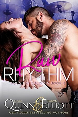 Raw Rhythm by Taryn Elliott, Cari Quinn