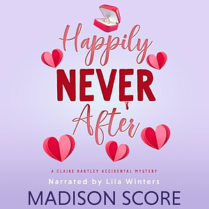 Happily Never After by Madison Score