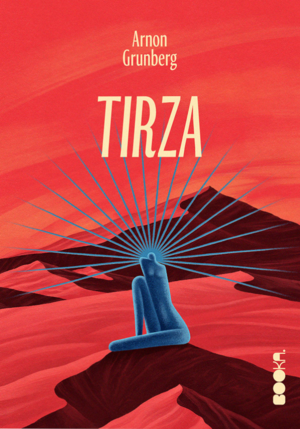 Tirza by Arnon Grunberg