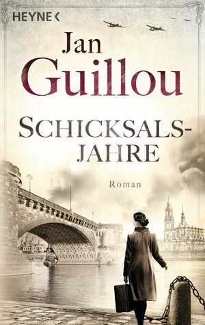 Schicksalsjahre by Jan Guillou